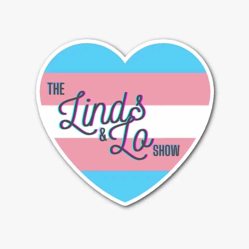 The Linds and Lo Show Pride Transexual